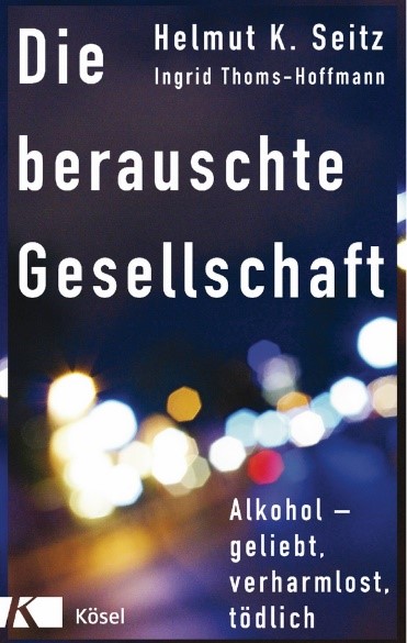 Cover: Die berauschte Gesellschaft