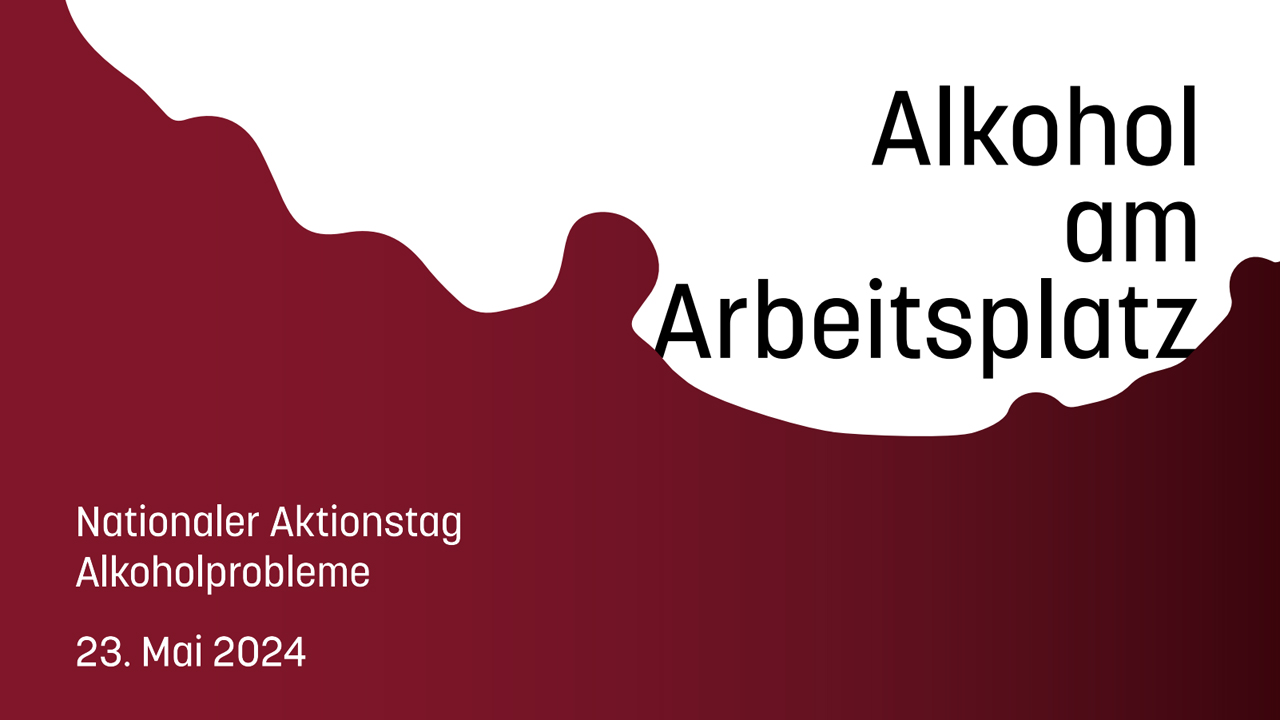 Vereinfachte grafische Darstellung von bewegtem Rotwein im Glas. Dazu der Text: Alkohol am Arbeitsplatz. Nationaler Aktionstag Alkoholprobleme, 23. Mai 2024.