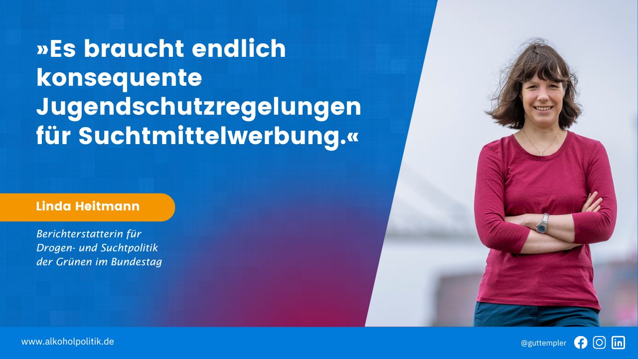 Porträt von Linda Heitmann. Dazu ihr Zitat: Es braucht endlich konsequente Jugendschutzregelungen für Suchtmittelwerbung.