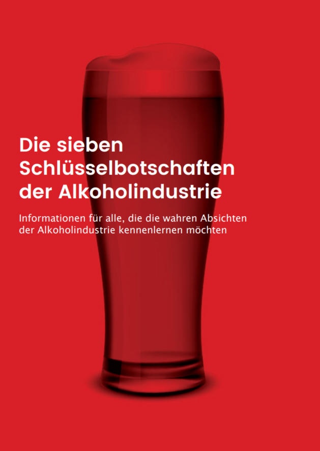 Titelbild von "Die sieben Schlüsselbotschaften der Alkoholindustrie"