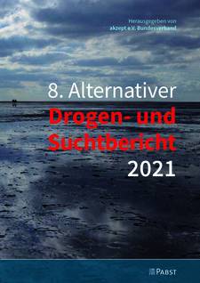 Buchcover des 8. Alternativen Drogen- und Suchtberichts 2021