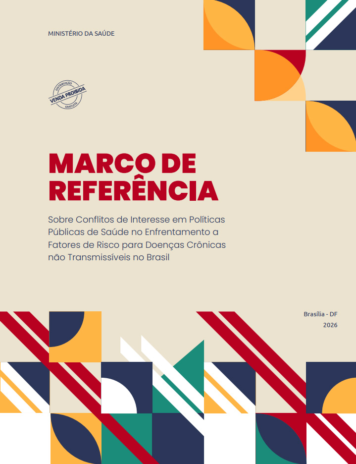 Titelseite von ' Marco de referência sobre conflitos de interesse em políticas públicas de saúde no enfrentamento a fatores de risco para doenças crônicas não transmissíveis'.