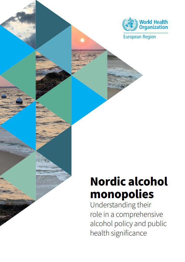 Titelseite 'Nordic alcohol monopolies: understanding their role in a comprehensive alcohol policy and public health significance'.