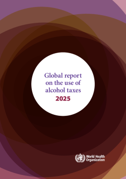 Global report on the use of alcohol taxes -0